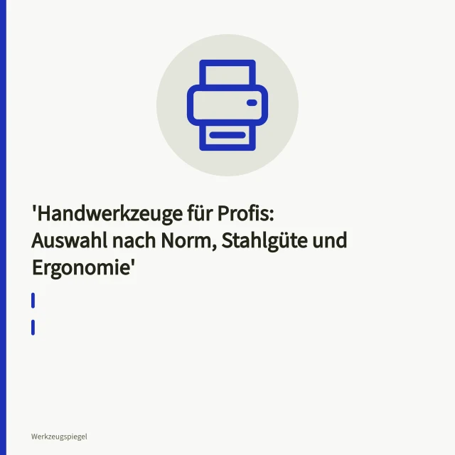 Professionelle Handwerkzeuge aus CrV- und CrMo-Stahl mit Normprägungen und ergonomischen Griffen. Handwerkzeuge für Profis: Auswahl nach Norm, Stahlgüte und Ergonomie